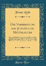 Franz Rühl - Die Verbreitung des Justinus im Mittelalter