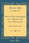 Th&eacute;odule Ribot, Theodule Armand Ribot - Revue Philosophique de la France Et de l'&Eacute;tranger