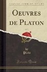 Plato Plato - Oeuvres de Platon, Vol. 5 (Classic Reprint)