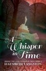 Elizabeth Langston - A Whisper in Time