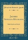 Friedrich Heinrich Jacobi - Jacobis Spinoza-Büchlein