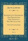 Martin Grabmann - Beiträge Zur Geschichte Der Philosophie Und Theologie Des Mittelalters, Vol. 21