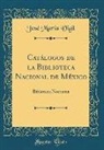 José María Vigil - Catálogos de la Biblioteca Nacional de México