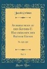 Jacob Grimm - Anmerkungen zu den Kinder-U. Hausmärchen der Brüder Grimm, Vol. 3