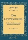 Franz Blei - Das Lustwäldchen