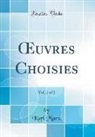 Karl Marx - OEuvres Choisies, Vol. 2 of 2 (Classic Reprint)