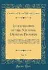 Committee of National Defense Program - Investigation of the National Defense Program, Vol. 9