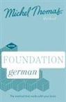 Michel Thomas, Michel Thomas - FOUNDATION GERMAN NEW EDITION (LEAR (Hörbuch)