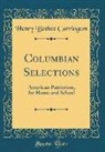 Henry Beebee Carrington - Columbian Selections