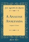 Jose Agostinho De Macedo, José Agostinho de Macedo - A Analyse Analysada