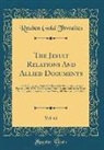 Reuben Gold Thwaites - The Jesuit Relations and Allied Documents, Vol. 61