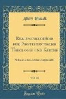 Albert Hauck - Realencyklopädie für Protestantische Theologie und Kirche, Vol. 18