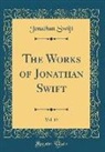 Jonathan Swift - The Works of Jonathan Swift, Vol. 13 (Classic Reprint)