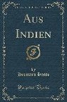 Hermann Hesse - Aus Indien (Classic Reprint)