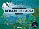 Aleksandra Mizieli?ska, Daniel Mizieli?ski, Aleksandra Mizielinska, Daniel Mizielinski - Debajo del agua : libro de actividades