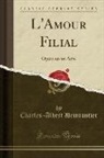 Charles-Albert Demoustier - L'Amour Filial