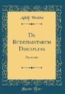 Adolf Wuttke - De Buddhaistarum Disciplina