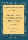 Richard Francis Burton - Abeokuta and the Camaroons Mountains, Vol. 2 of 2