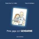 Ernestine Du Colibri, Stan Hotbridges, Nat Editions, Nats Editions, Nats Editions - Mon papa est gendarme
