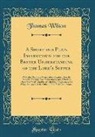 Thomas Wilson - A Short and Plain Instruction for the Better Understanding of the Lord's Supper