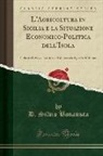 D. Silvio Bonansea - L'Agricoltura in Sicilia e la Situazione Economico-Politica dell'Isola