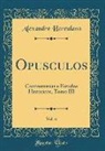 Alexandre Herculano - Opusculos, Vol. 6