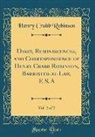 Henry Crabb Robinson - Diary, Reminiscences, and Correspondence of Henry Crabb Robinson, Barrister-at-Law, F. S. A, Vol. 2 of 2 (Classic Reprint)