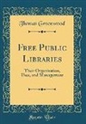 Thomas Greenwood - Free Public Libraries
