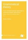 Stefan Müller - Grammatical theory: From transformational grammar to constraint-based approaches. Second revised and extended edition. Vol. II