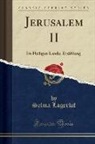 Selma Lagerlöf - Jerusalem II