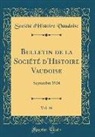 Societe D'Histoire Vaudoise, Société d'Histoire Vaudoise - Bulletin de la Société d'Histoire Vaudoise, Vol. 46