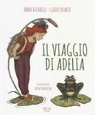 Guido Quarzo, Anna Vivarelli, S. Paravicini - Il viaggio di Adelia
