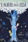 Kim Ventrella - L'albero delle ossa