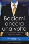 G. Whitney - Baciami ancora una volta. Turbulence series
