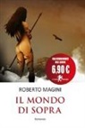 Roberto Magini - Il mondo di sopra