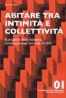 Massimo Faiferri - Abitare tra intimità e collettività. Il progetto della residenza contemporanea secondo 5+IAA. Ediz. italiana e inglese