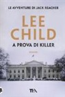 Lee Child - A prova di killer