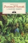 Frances Hodgson Burnett, F. Negrin - Il giardino segreto