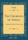 Virgil Virgil - The Georgics of Virgil