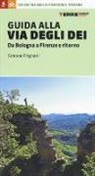 Simone Frignani - Guida alla via degli dei. Da Bologna a Firenze e ritorno