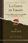 Vicente Lleo, Vicente Lleó - La Corte de Faraón