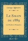 Georges Lafenestre, Georges Edouard Lafenestre - Le Salon de 1889