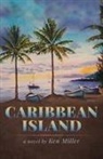 Ken Miller - Caribbean Island