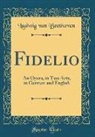 Ludwig van Beethoven - Fidelio