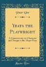 Peter Ure - Yeats the Playwright