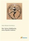 Hilko Wiardo Schomerus - Der Saiva Siddhanta, eine Mystik Indiens