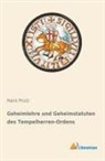 Hans Prutz - Geheimlehre und Geheimstatuten des Tempelherren-Ordens