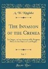 A. W. Kinglake - The Invasion of the Crimea, Vol. 7