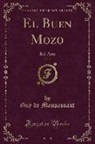Guy de Maupassant - El Buen Mozo, Vol. 2