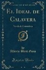 Alberto Blest Gana - El Ideal de Calavera, Vol. 1